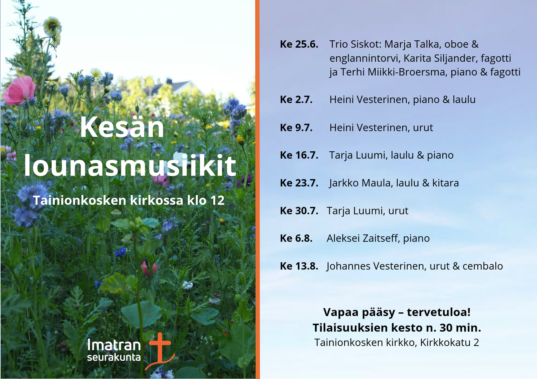 Lounasmusiikit kesällä keskiviikkoisin klo 12 Kesäinen niitty, samaa infotekstiä